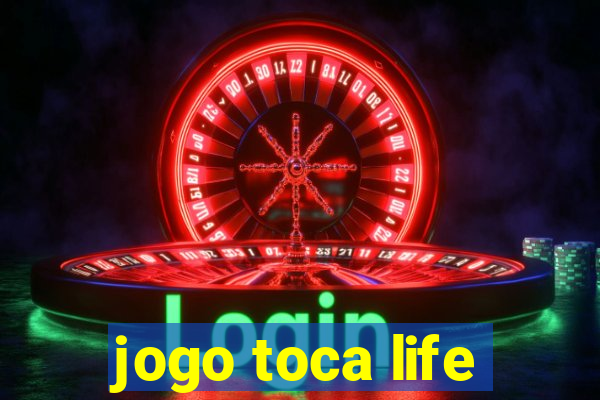 jogo toca life